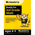 Ready For 3rd Grade Math: A Summer Learning Activity Workbook For Students Entering Grade 3 [Ages 8-9]