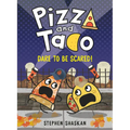 Pizza and Taco: Dare to Be Scared!: (A Graphic Novel)
