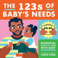 The 123s of Baby's Needs: A Sign Language Book for Babies