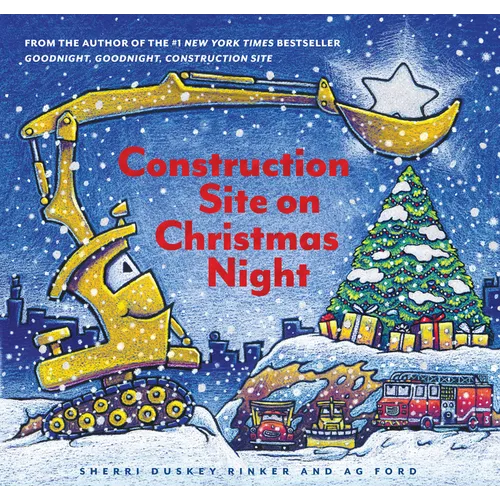Construction Site on Christmas Night: (Christmas Book for Kids, Children's Book, Holiday Picture Book)