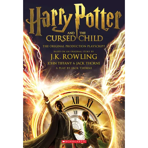 Harry Potter and the Cursed Child, Parts One and Two: The Official Playscript of the Original West End Production