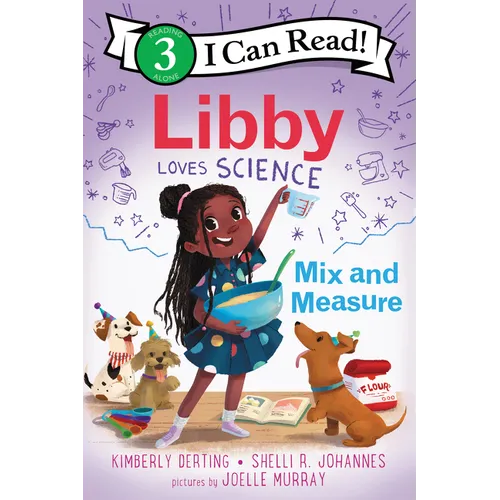Libby Loves Science: Mix and Measure