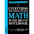 Everything You Need to Ace Math in One Big Fat Notebook: The Complete Middle School Study Guide