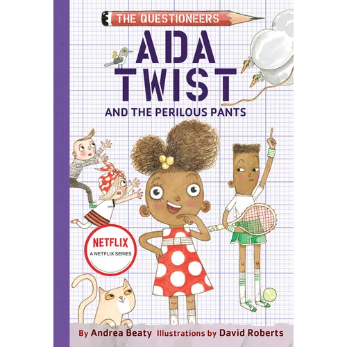 Ada Twist and the Perilous Pants